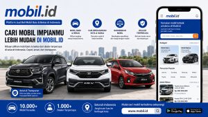 Mobil.id, Platform Jual Beli Mobil Baru dan Bekas di Indonesia yang Memudahkan Pencarian Kendaraan