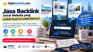 Jasa Backlink: Cara Meningkatkan SEO, Traffic, dan Peluang Penjualan di Website